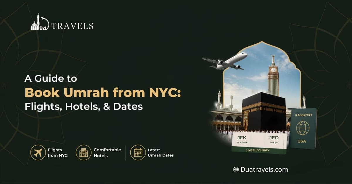 A Guide to Book Umrah from NYC